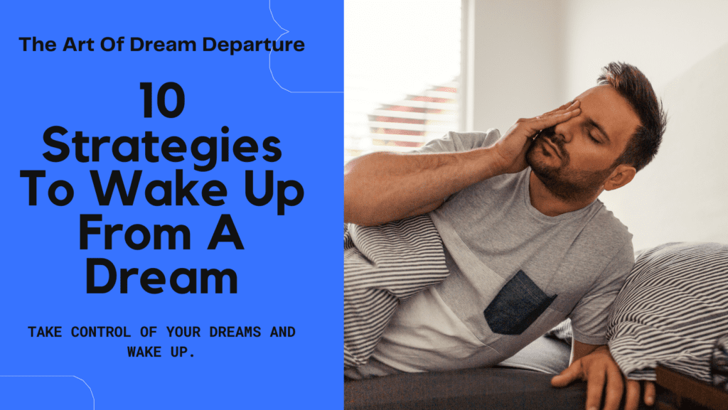 Wake up from a dream strategies