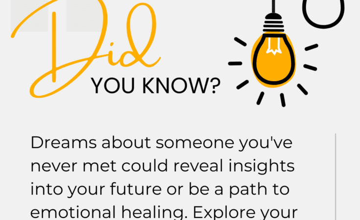 21 Reasons Why You Dream About Someone You Don’t Know