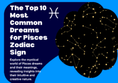 10 Most Common Dreams of Pisces: A Sign Of Intuition & Creativity