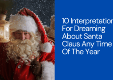 10 Interpretations For Dreaming About Santa Claus Any Time Of Year