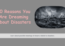 10 Reasons You Are Dreaming About Disasters